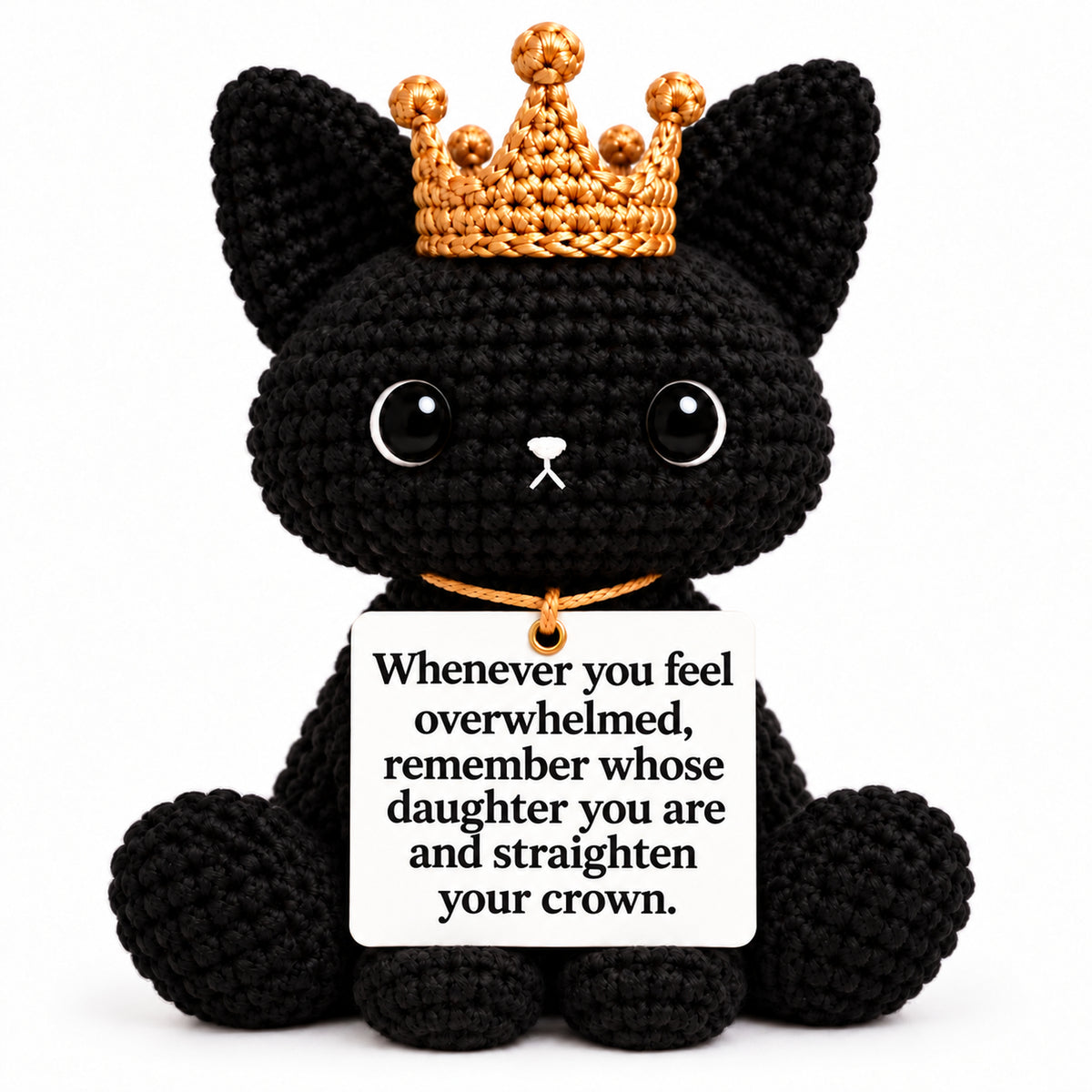 Remember Whose Daughter You Are Crochet Black Cat with Crown