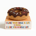 I Like Your HOLE A Lot Choclate Donut Crochet Toy