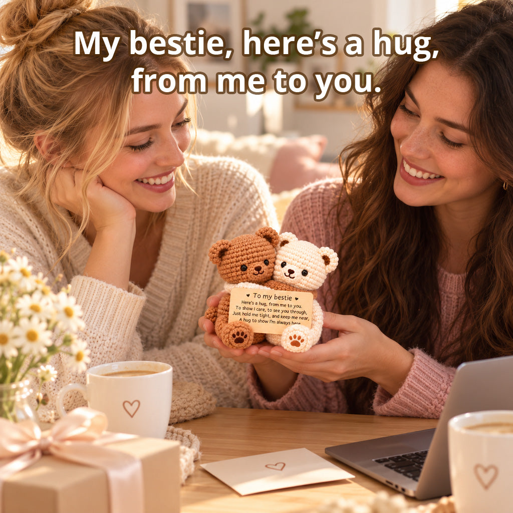 To My Bestie Hugging Crochet Bear – Handmade Friendship Gift