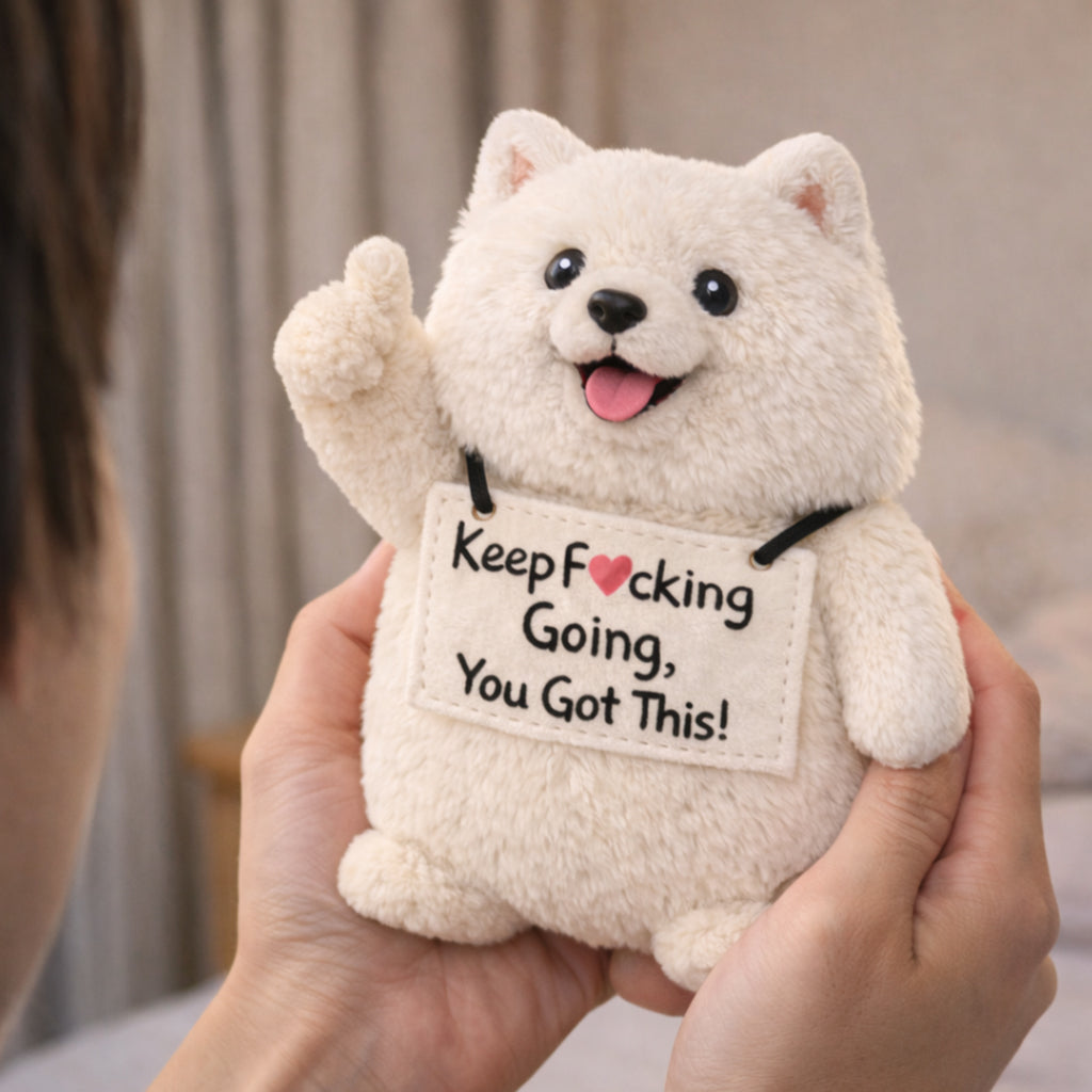 You Got This Emotional Support Samoyed Plush