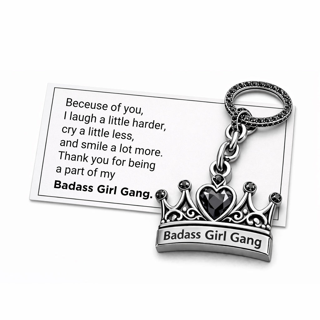 To My Badass Girl Gang Pavé Crown Keychain