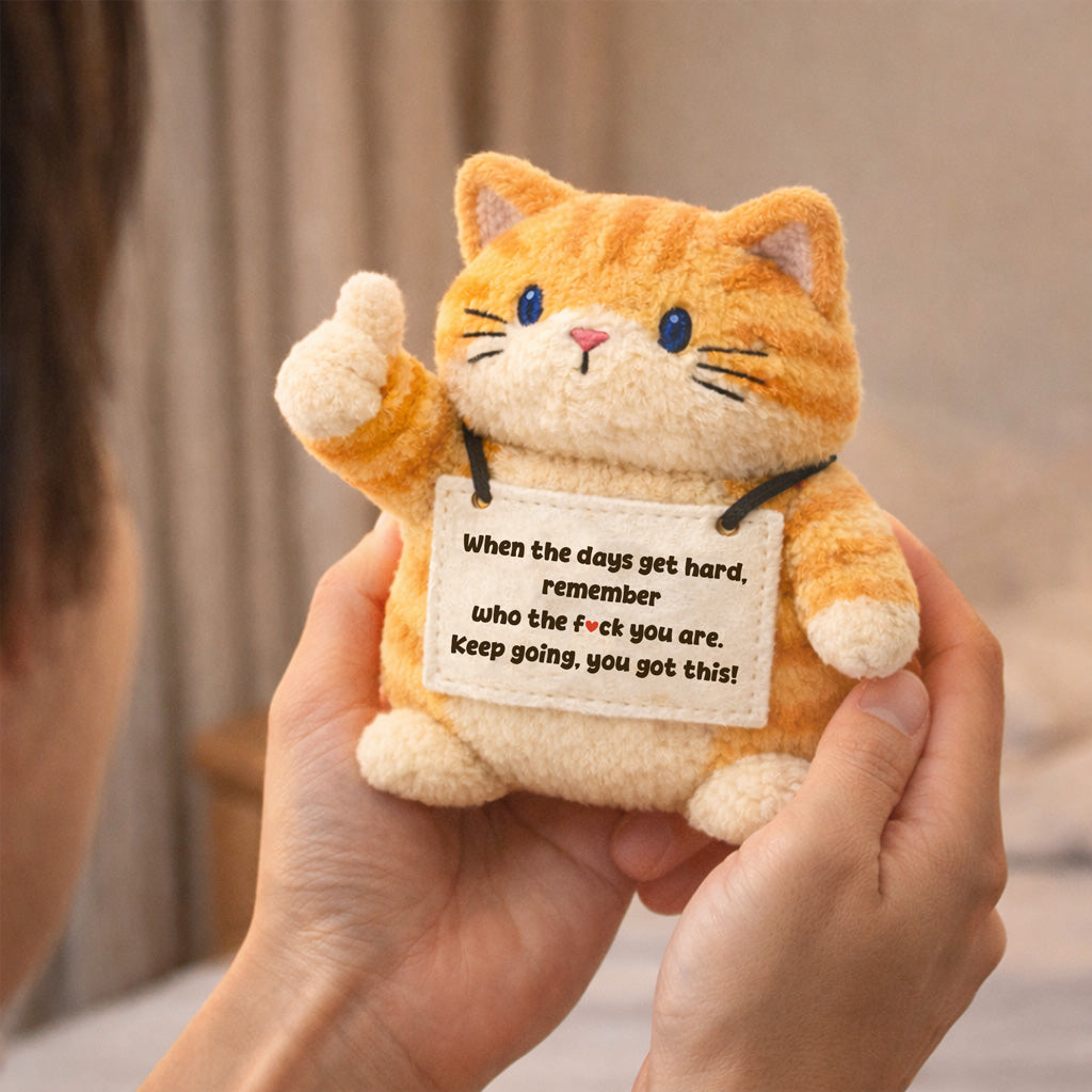 Remember Who The F♥︎ck You Are Kitty Plush