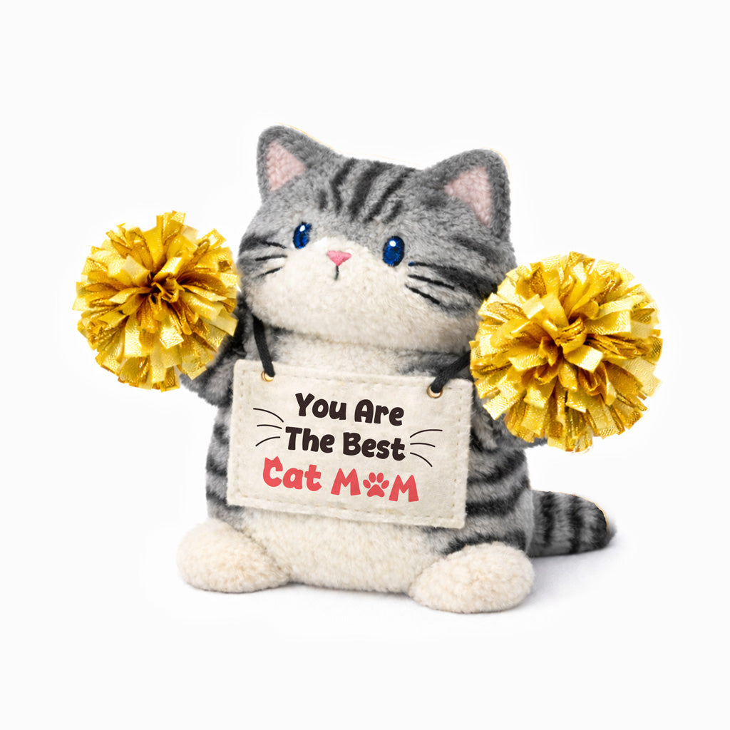 The Best Cat Mom Cheer Up Kitty Plush