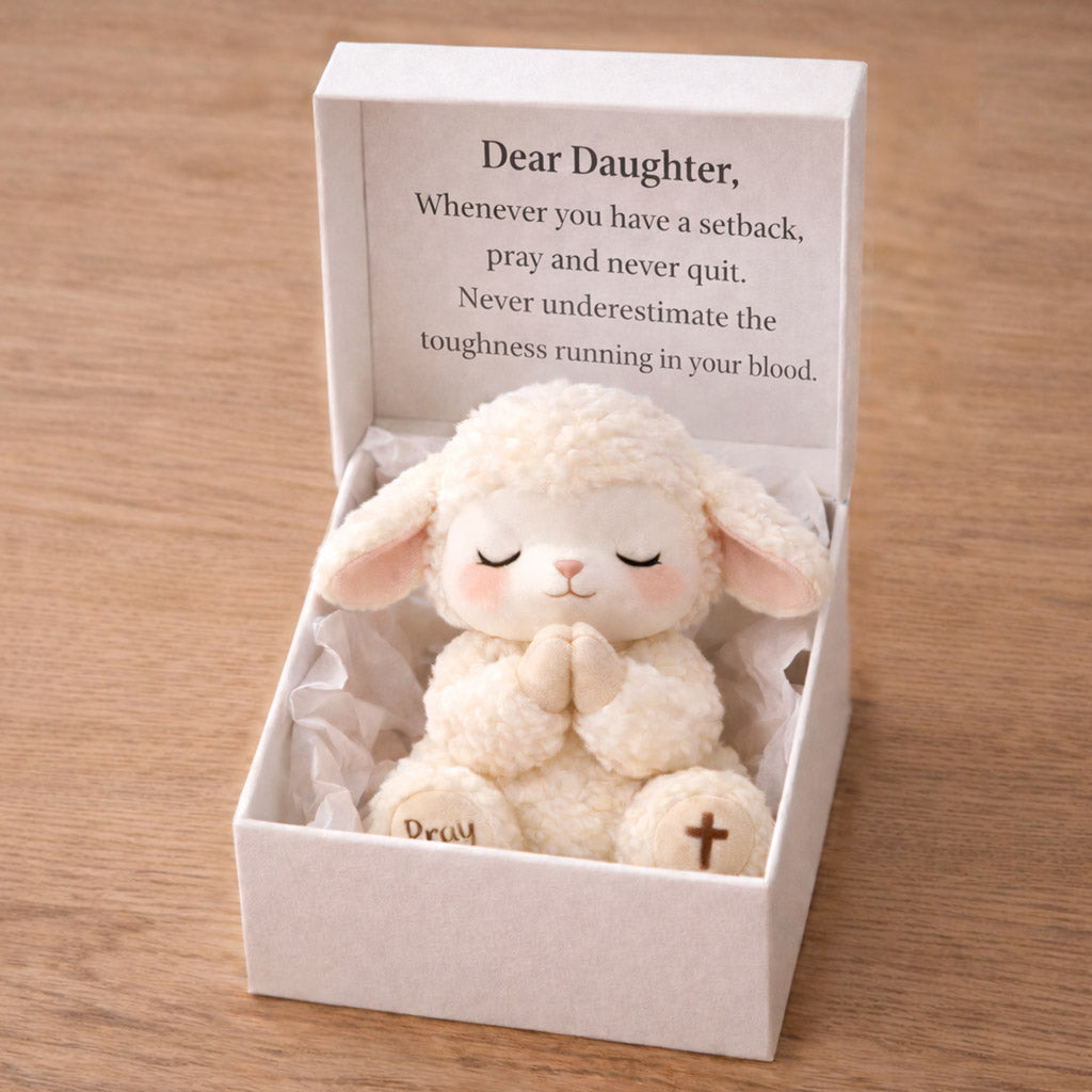 Dear Daughter Never Quit Plush Sheep Toy