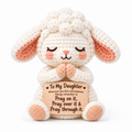 To My Daughter Pray Through It Crochet Sheep