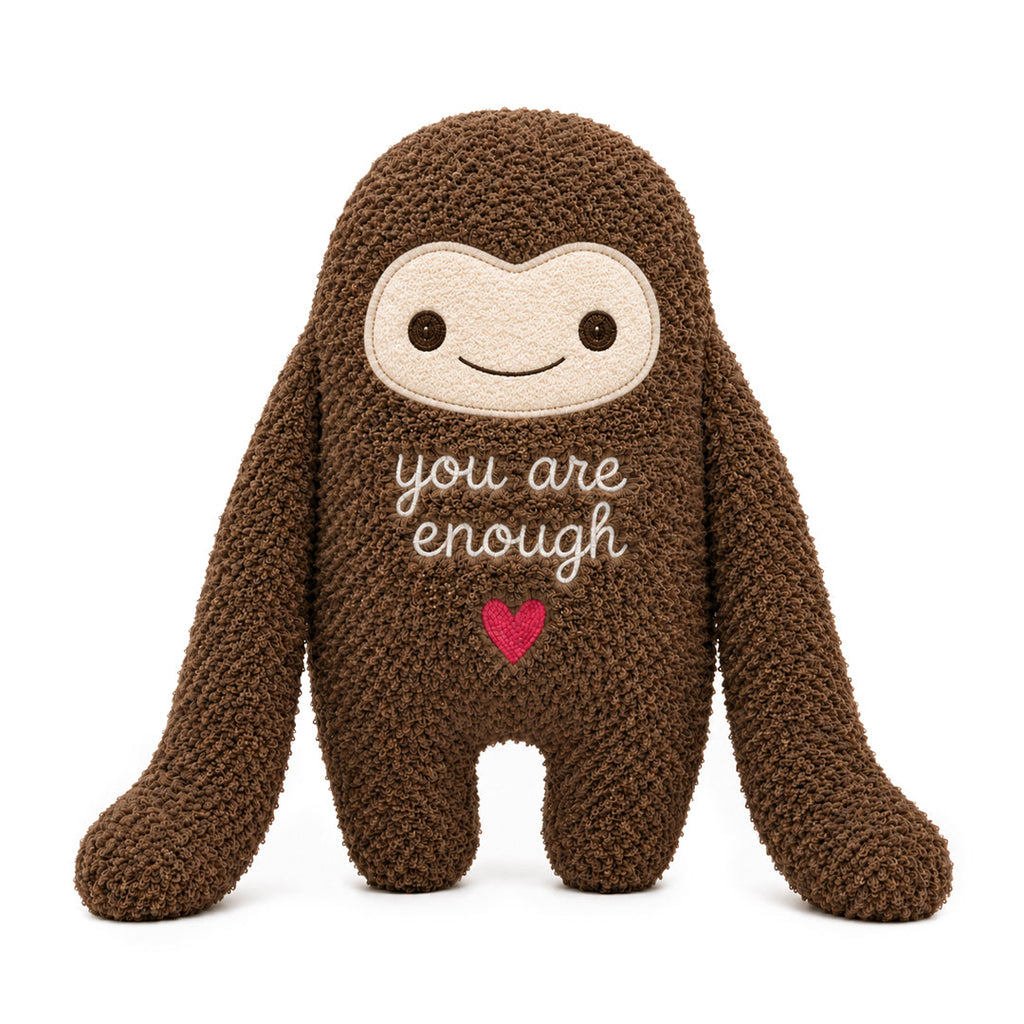 You Are Enoug Hug Buddy