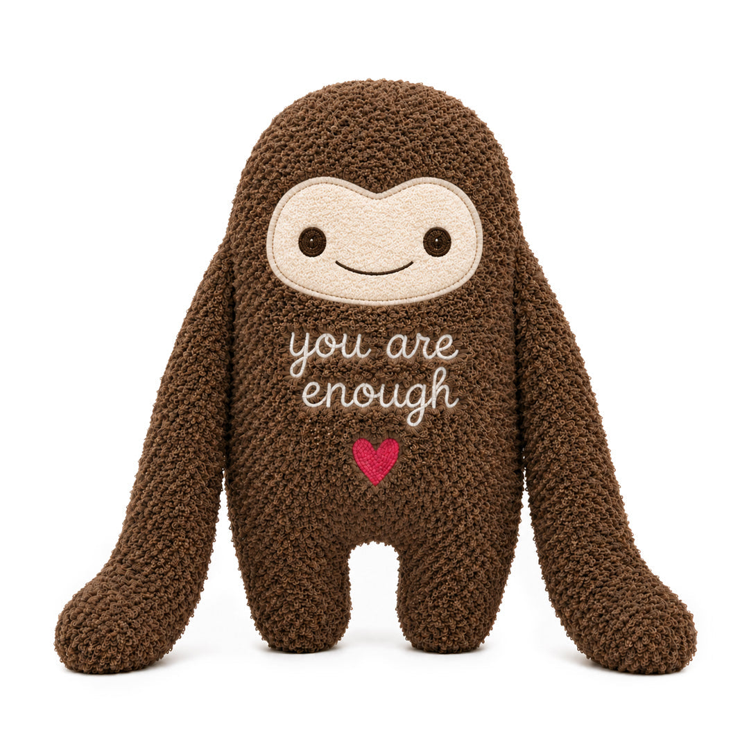 You Are Enoug Hug Buddy
