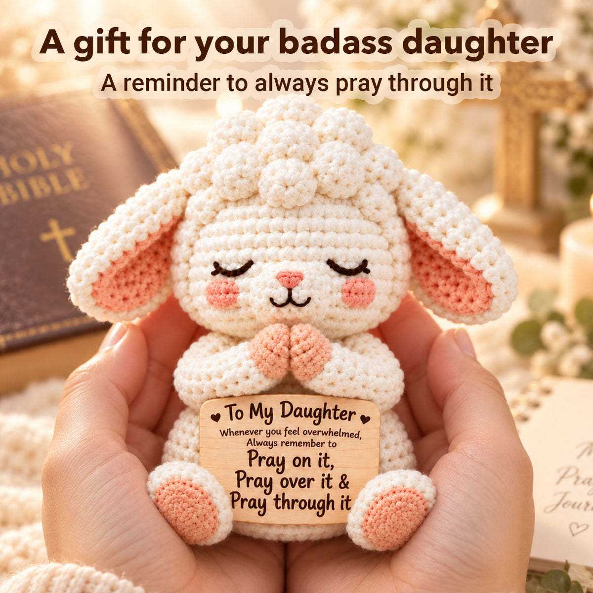 To My Daughter Pray Through It Crochet Sheep